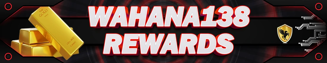 WAHANA REWARDS